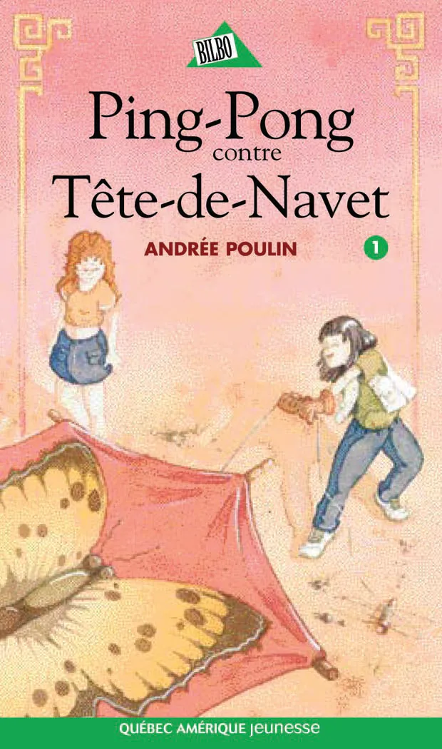 Page couverture de « Ping-Pong contre Tête-de-Navet », livre d’Andrée Poulin.    On peut voir deux jeunes filles et un papillon en illustration de couverture.  